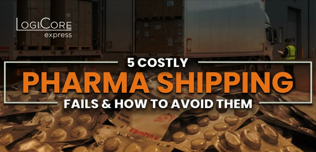 medications piled up messily under the text "5 Costly Phrama Shipping Fails and How to Avoid Them"