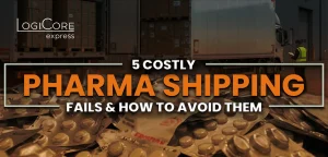 medications piled up messily under the text "5 Costly Phrama Shipping Fails and How to Avoid Them"